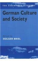 German Culture and Society (Essential Glossary Series)