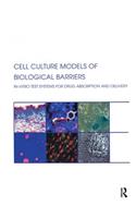 Cell Culture Models of Biological Barriers