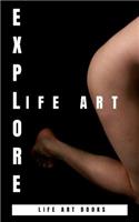 Explore Life Art