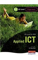 AQA AS GCE Applied ICT Single Award