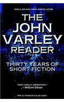 The John Varley Reader: Thirty Years of Short Fiction