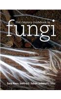 21st Century Guidebook to Fungi with CD-ROM