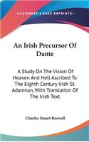 An Irish Precursor Of Dante