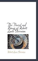 The Travel and Essays of Robert Louis Stevenson: (English)