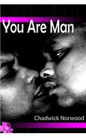 You Are Man