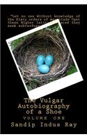 Vulgar Autobiography of a Shoe