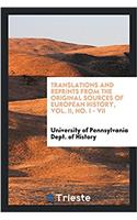Translations and reprints from the original sources of European history, Vol. II, No. I - VII