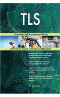 TLS Complete Self-Assessment Guide