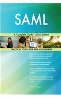 SAML A Complete Guide - 2020 Edition