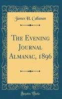 The Evening Journal Almanac, 1896 (Classic Reprint)