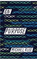 On Purpose