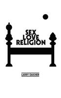Sex Love Religion