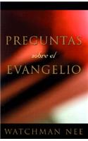 Preguntas Sobre el Evangelio