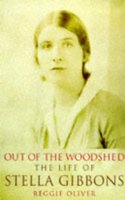 Out of the Woodshed: Portrait of Stella Gibbons