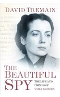 The Beautiful Spy: The Life and Crimes of Vera Eriksen