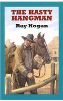 The Hasty Hangman