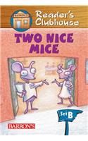 Two Nice Mice