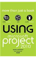 Using Microsoft Project 2010: (Using)