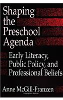 Shaping the Preschool Agenda