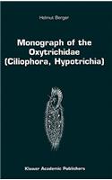 Monograph of the Oxytrichidae (Ciliophora, Hypotrichia)