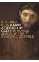 A Man Attested by God