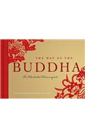 The Way of the Buddha: The Illustrated Dhammapada