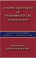 A New Critique of Theoretical Thought Vol. 2