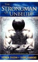 Strongman of Unbelief