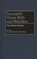 Successful Home Birth and Midwifery