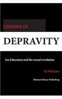 Lessons in Depravity