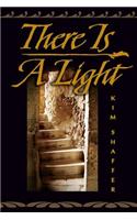 There Is a Light
