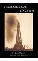 Texas Oil & Gas Since 1543