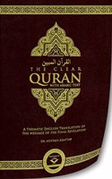 The Clear QuranÂ® Series - With Arabic Text - Parallel Edition | Flexi Cover