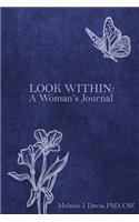 Look Within: A Woman's Journal
