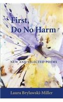 First, Do No Harm