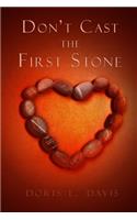 Don't Cast the First Stone