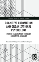 Cognitive Automation and Organizational Psychology