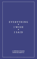 everything i wish i said