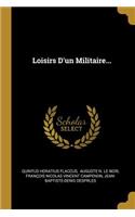 Loisirs D'un Militaire...