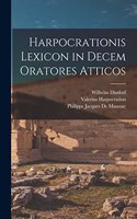 Harpocrationis Lexicon in Decem Oratores Atticos