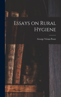 Essays on Rural Hygiene