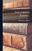 The Green Rising;