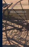 Mozambique; its Agricultural Development
