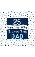 25 Reasons Why I Love You, Dad