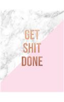Get Shit Done