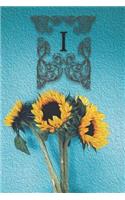 I: Monogram Sunflower Floral Oil Painting Notebook Journal Blank Lined Wide Rule Gift for Sunflower Lovers