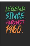 Legend Since August 1960: Dotted Bullet Notebook - 59th Birthday Gift or 59th Anniversary Gift Idea
