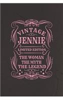 Vintage Jennie Limited Edition the Woman the Myth the Legend: First Name Funny Sayings Personalized Customized Names Gift Birthday Girl Women Mother's Day Notebook Journal