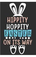 Hippity Hoppity Easter on Its Way: Easter Gift Notebook - Funny Lined Journal Diary to Write in