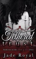 Tethered Trust